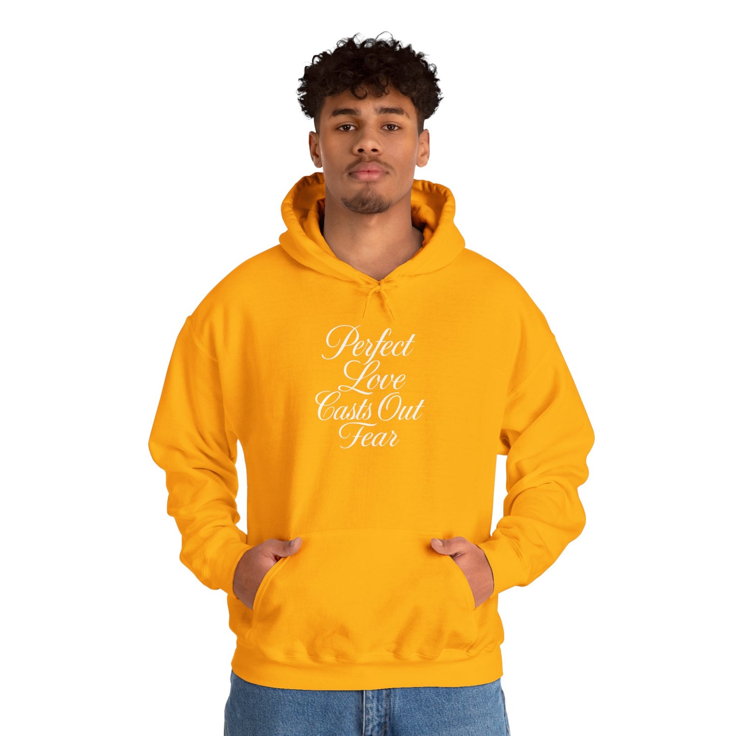 "Perfect Love Casts Out Fear" Heavyweight Hoodie