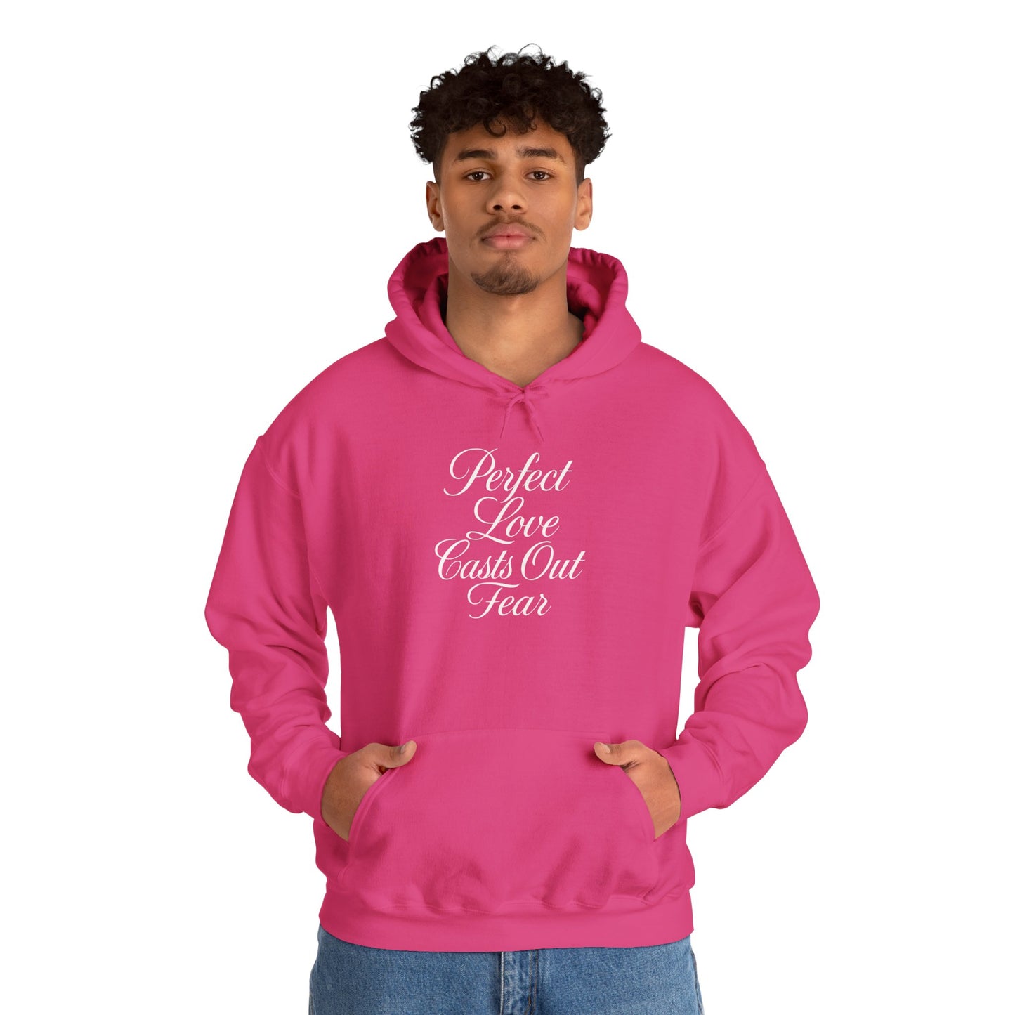 "Perfect Love Casts Out Fear" Heavyweight Hoodie