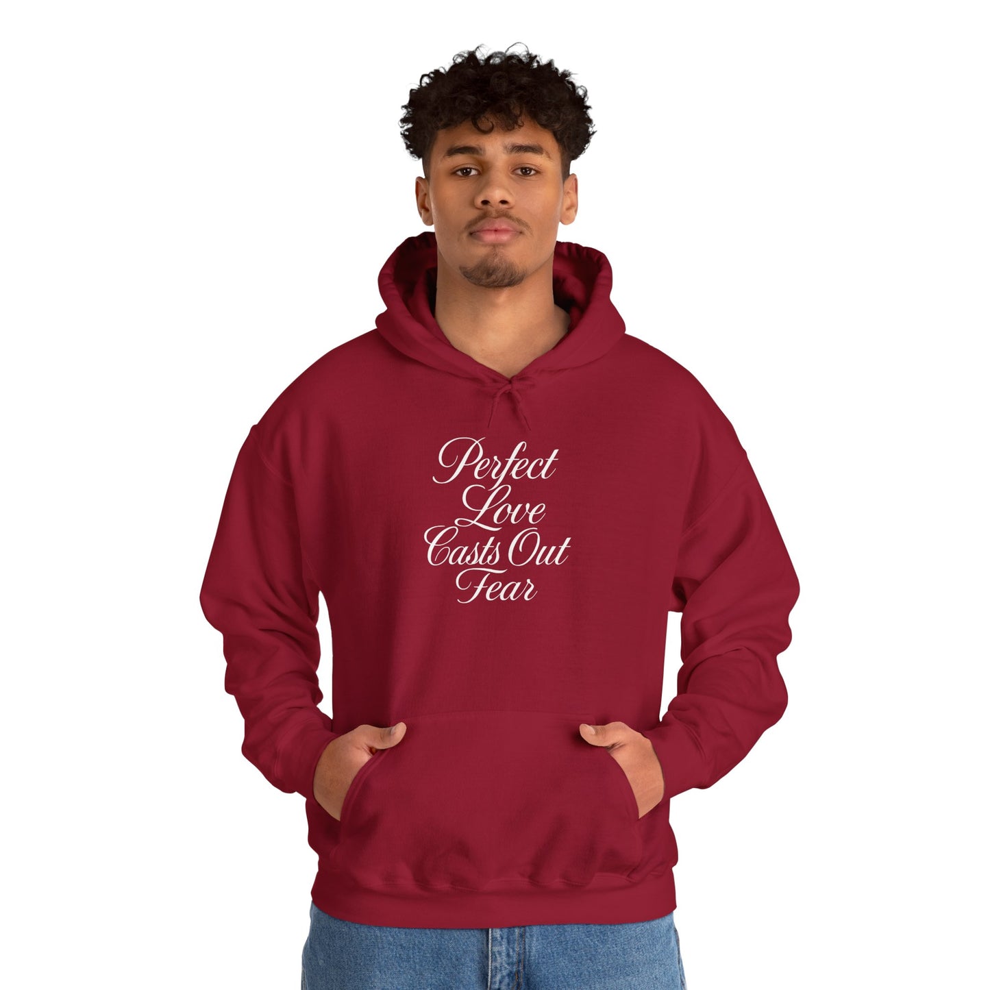 "Perfect Love Casts Out Fear" Heavyweight Hoodie