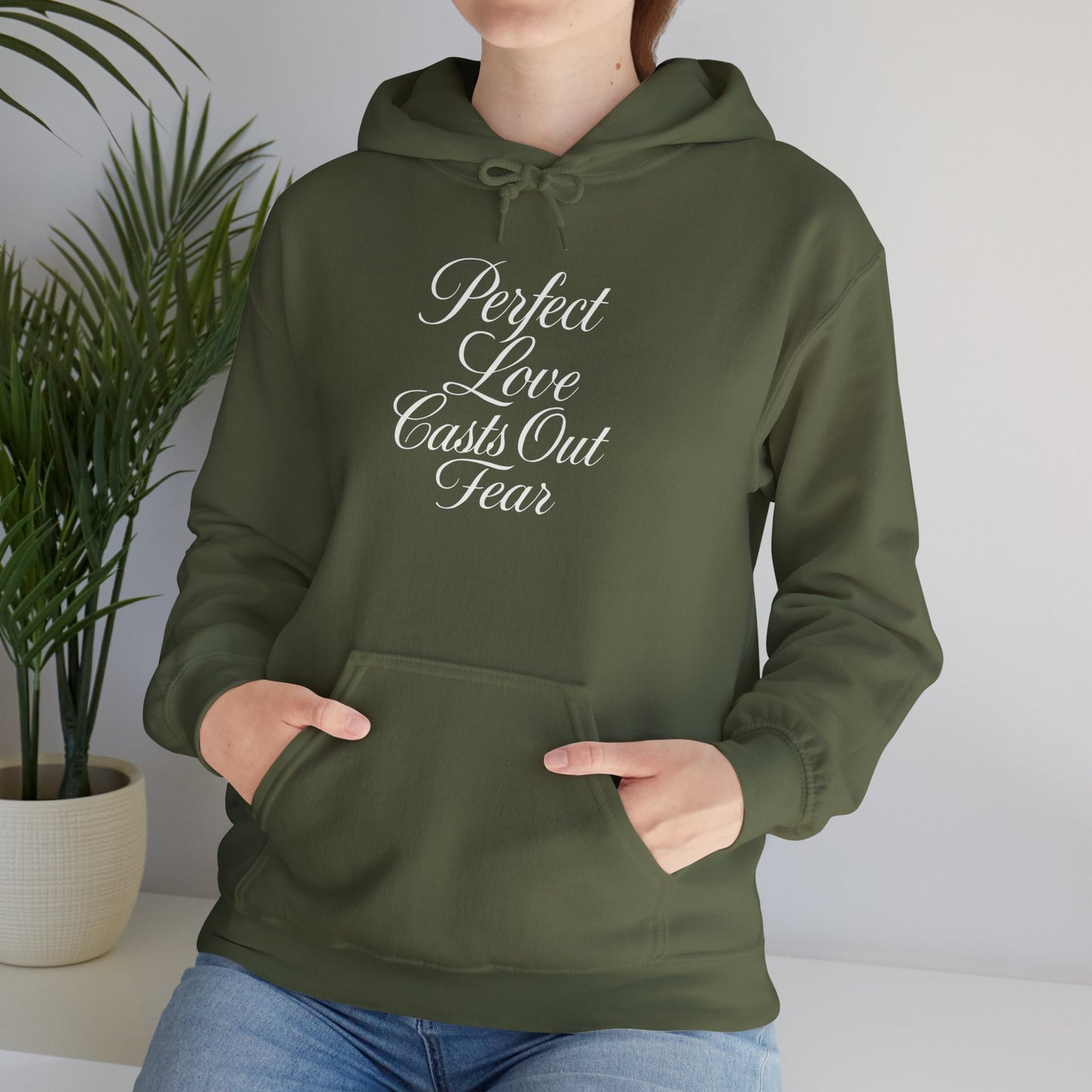 "Perfect Love Casts Out Fear" Heavyweight Hoodie