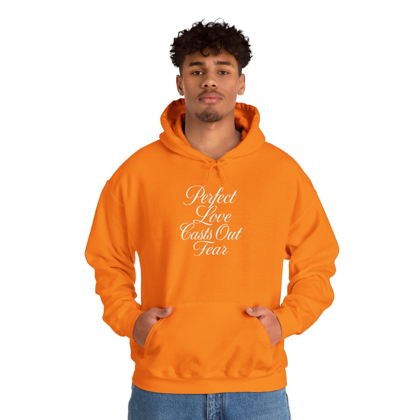 "Perfect Love Casts Out Fear" Heavyweight Hoodie