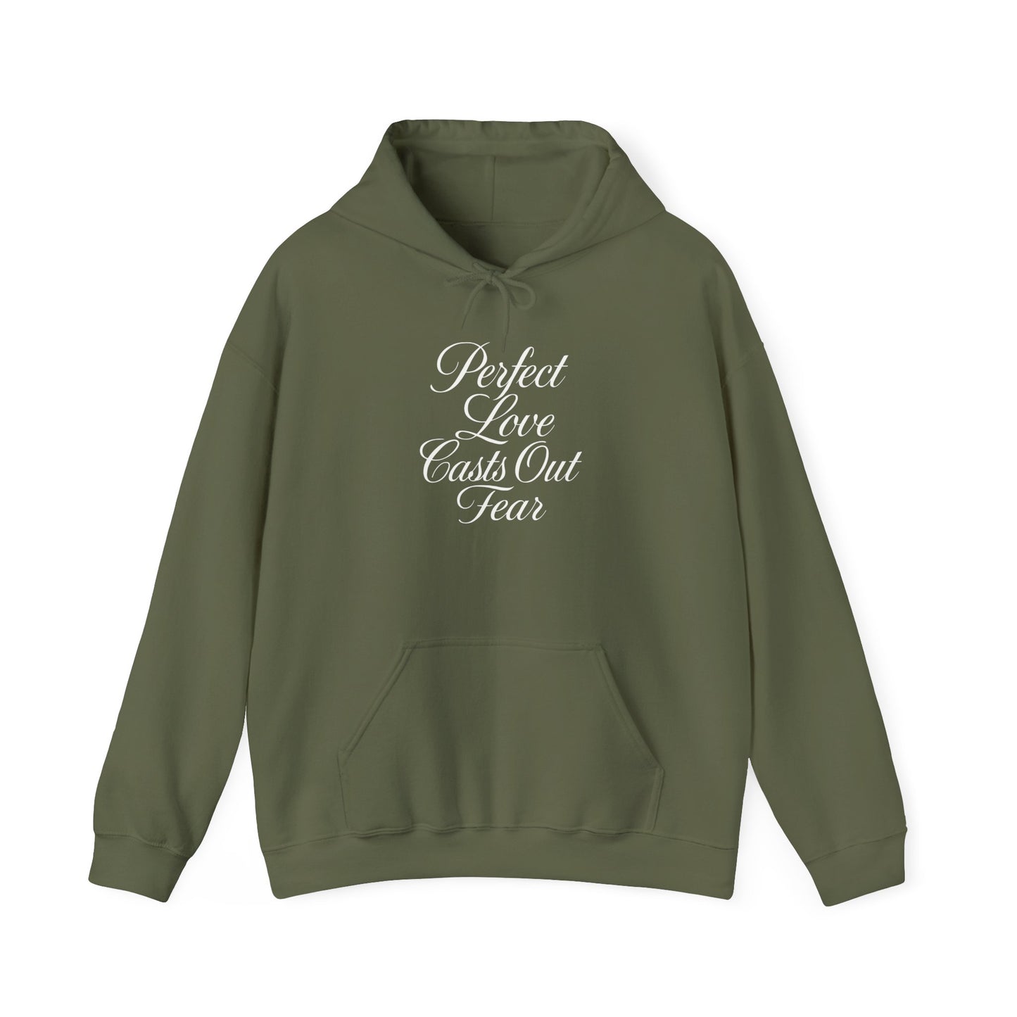 "Perfect Love Casts Out Fear" Heavyweight Hoodie