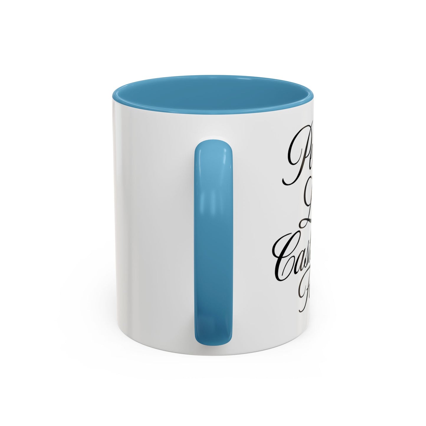 "Perfect Love Casts Out Fear" Coffee Mug