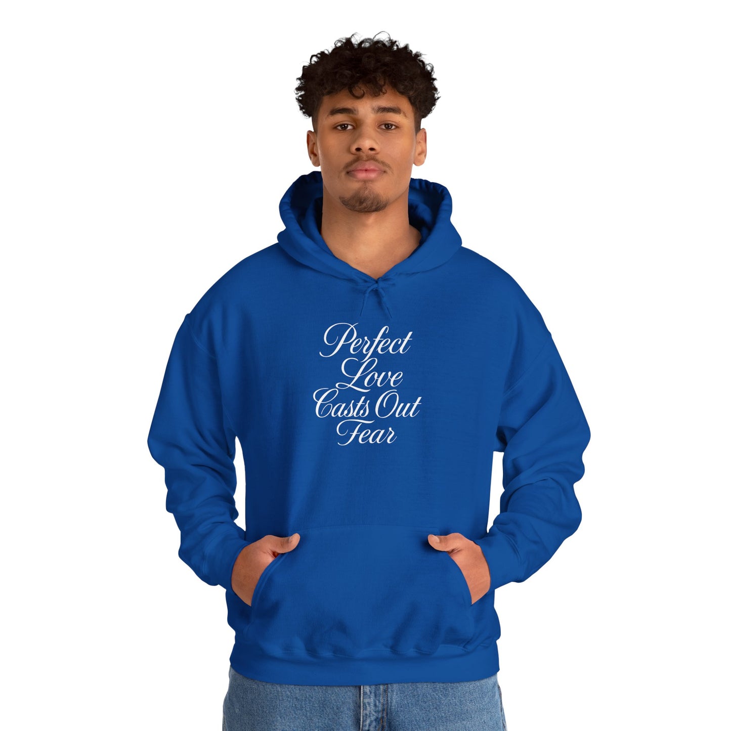 "Perfect Love Casts Out Fear" Heavyweight Hoodie