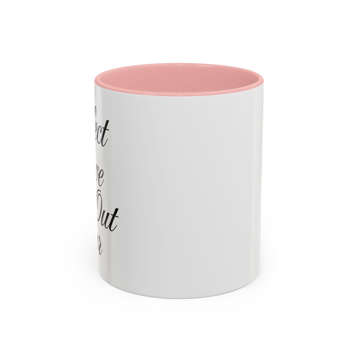 "Perfect Love Casts Out Fear" Coffee Mug