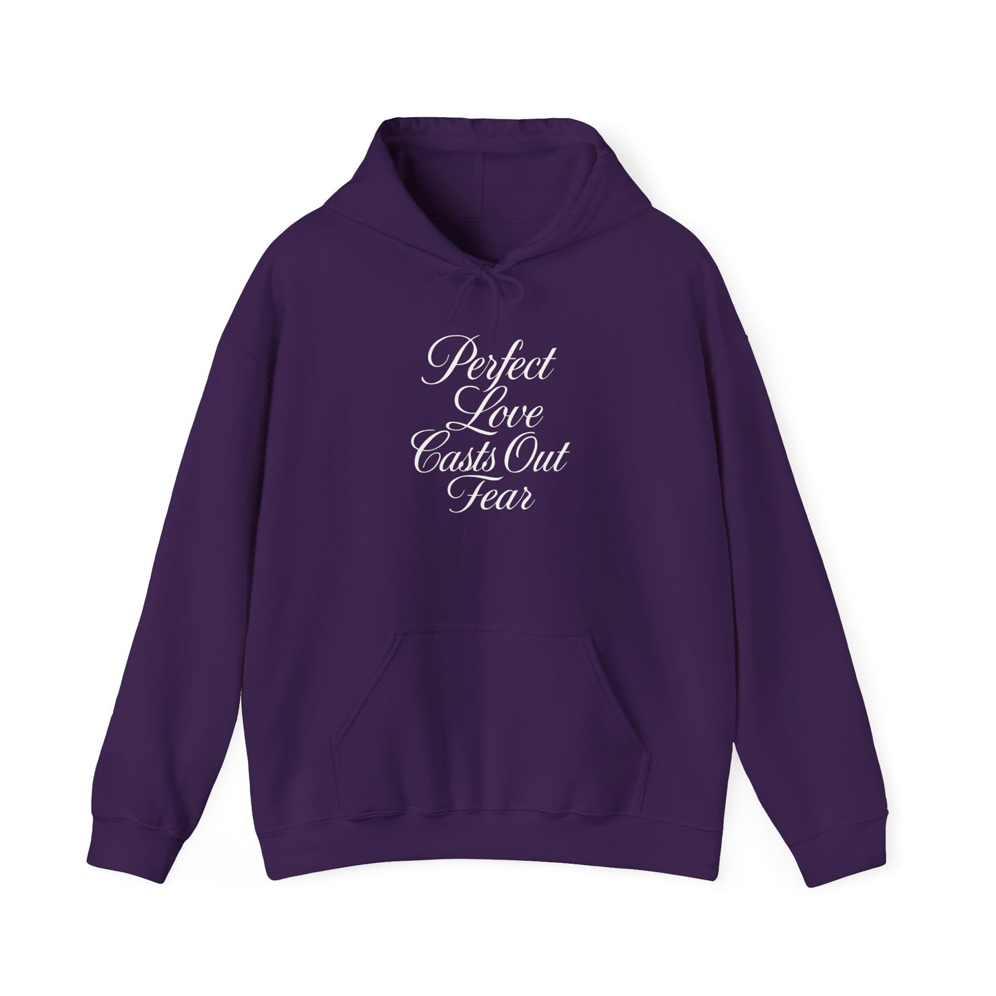 "Perfect Love Casts Out Fear" Heavyweight Hoodie