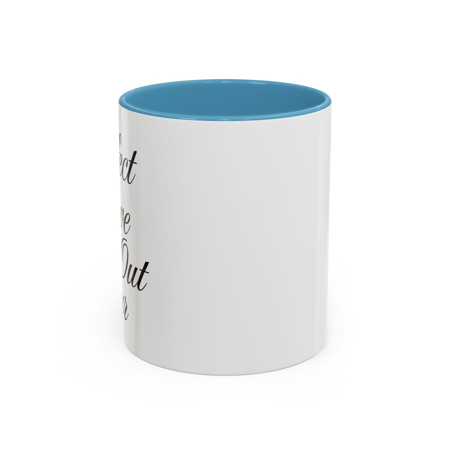 "Perfect Love Casts Out Fear" Coffee Mug
